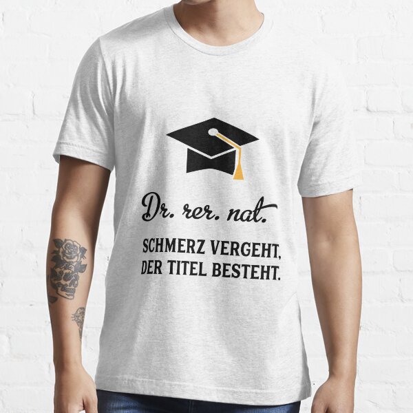 dr rer nat Essential T-Shirt