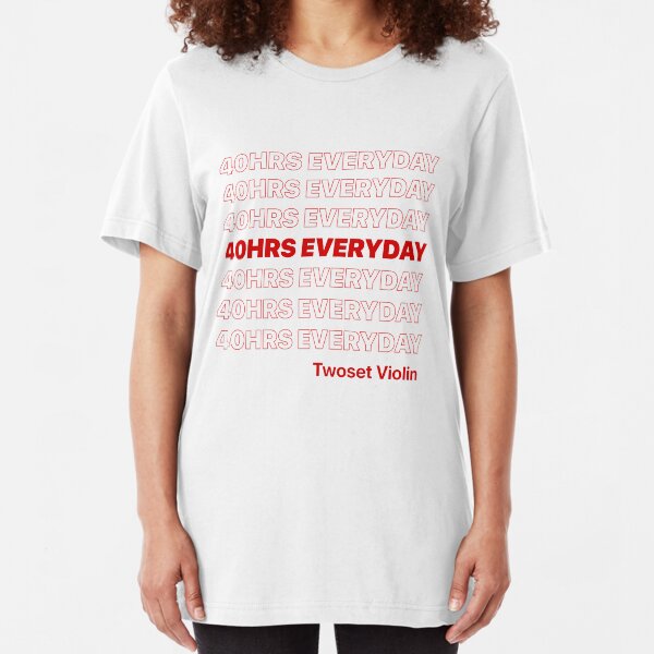 40 HRS EVERYDAY - Twoset Violin Slim Fit T-Shirt