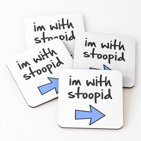 Item preview, I'm With Stoopid (I'm With Stupid) Funny Joke T-shirt  designed and sold by Dan4220.