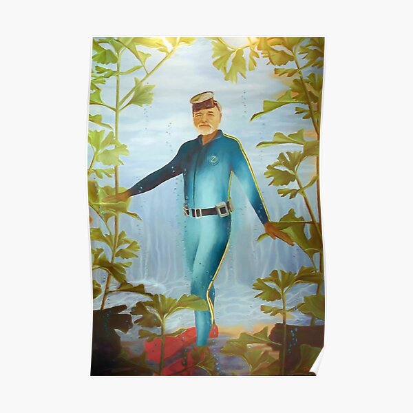 Bill Murray as Steve Zissou, Very Lifelike... Poster
