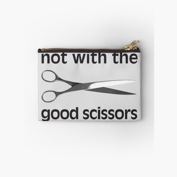 Item preview, Not With The Good Scissors! designed and sold by Neroli Henderson.