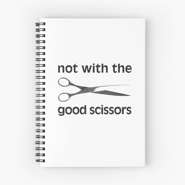 Item preview, Not With The Good Scissors! designed and sold by Neroli Henderson.
