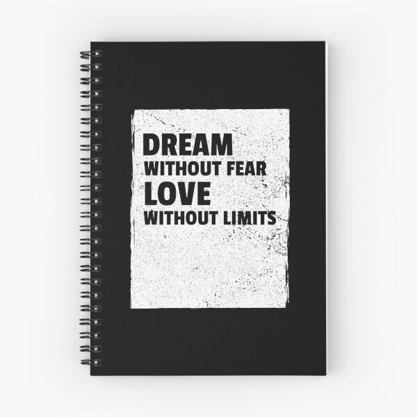 Item preview, Dream without fear, Love without limits designed and sold by ShineEyePirate.