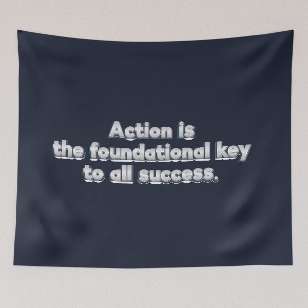 Item preview, Action is the foundational key to all success. designed and sold by Wisdom-T.