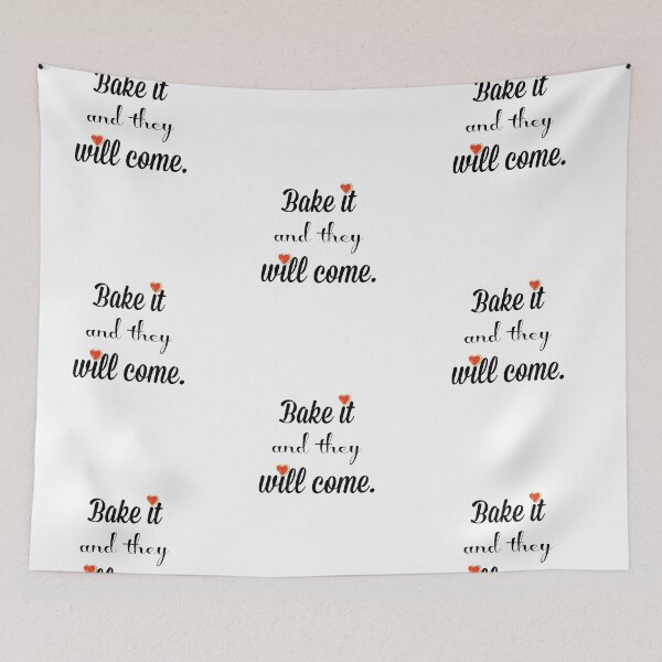 Item preview, bake it and they will come apron. designed and sold by mike7henry.