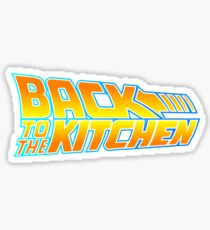 Back to the Kitchen Sticker