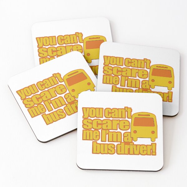 Item preview, You can't scare me. I'm a bus driver! designed and sold by flipper42.