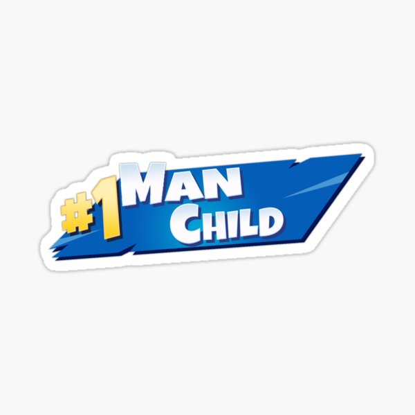 #1 MAN CHILD! [Victory Royale style) Sticker/Shirt Sticker