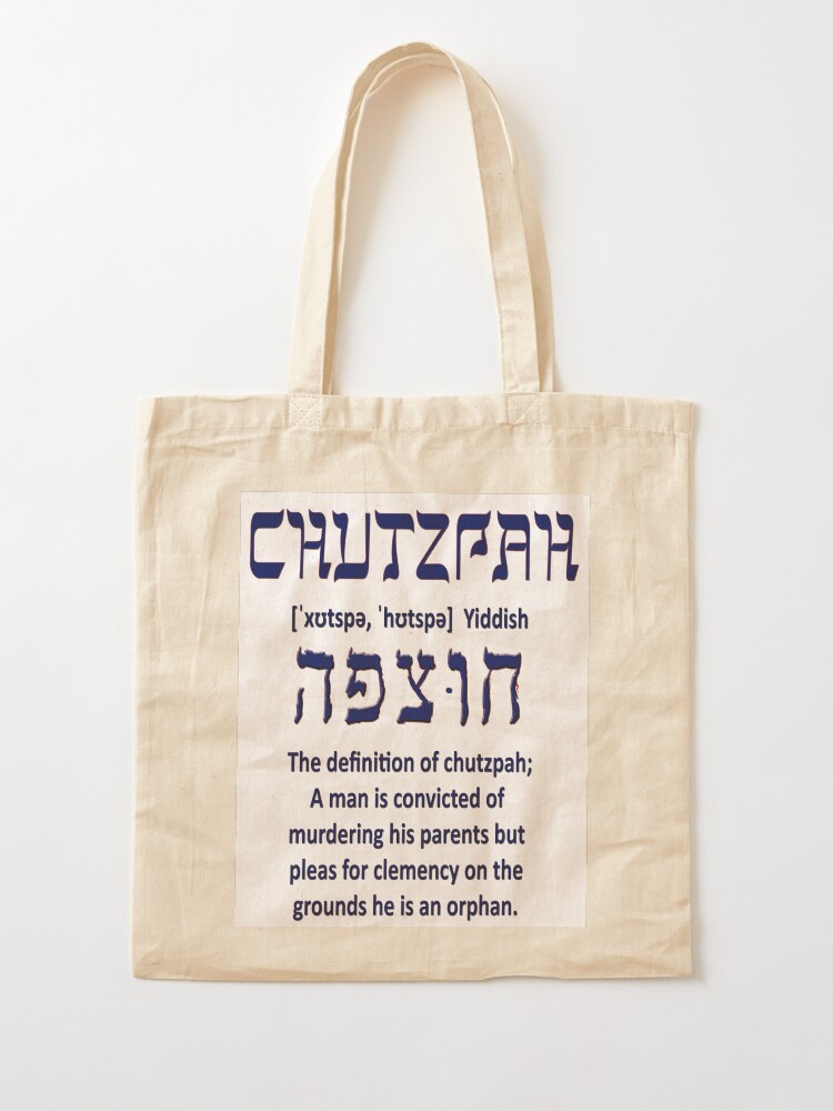 White canvas Tote Bag - Chutzpah funny Yiddish saying