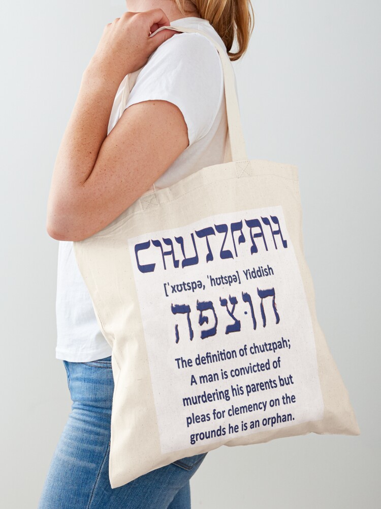 White canvas Tote Bag - Chutzpah funny Yiddish saying