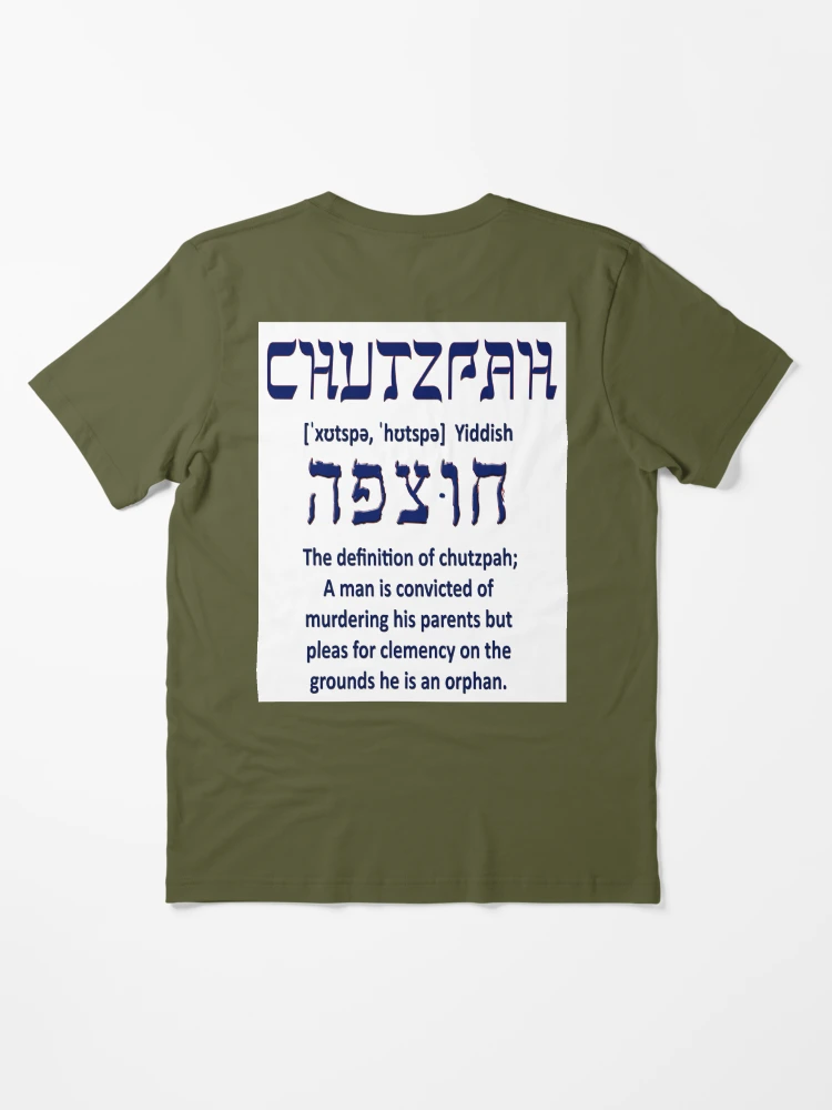 Chutzpah Essential T-Shirt for Sale by Susan Segal