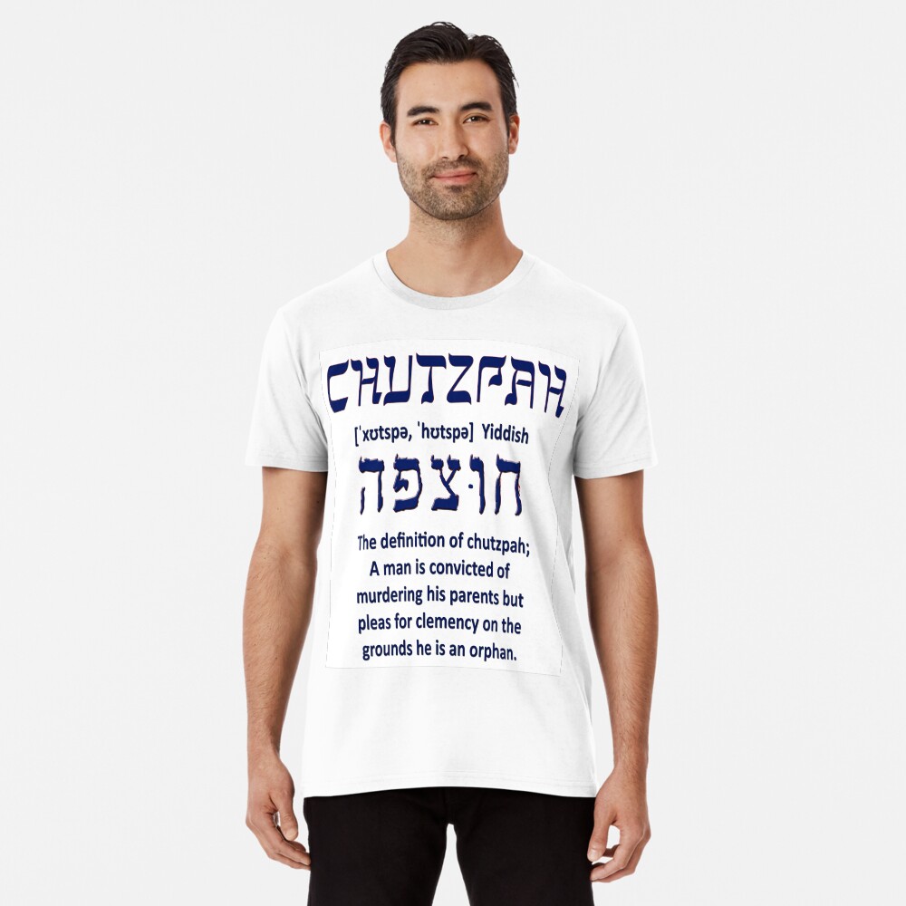 Chutzpah  Jewish Culture Graphic Tees & More – Chutzpah