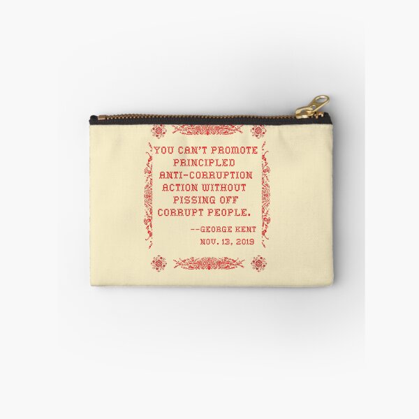 Item preview, Can't Fight Corruption without Pissing Off Corrupt People designed and sold by LoveAndDefiance.