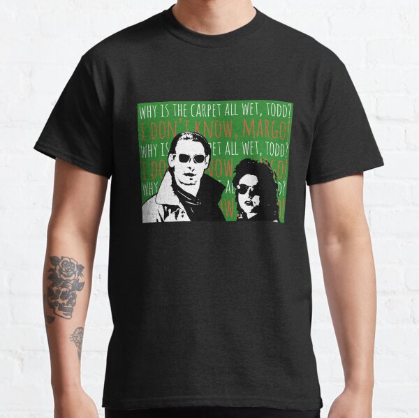 Todd and Margo Classic T-Shirt