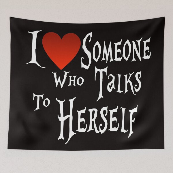Item preview, I Love Someone Who Talks To Herself ( Neurodiversity ) designed and sold by AnJAutismWorld.