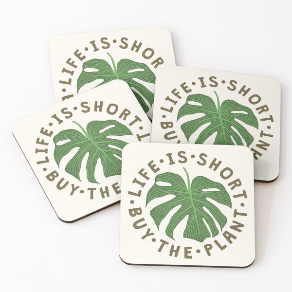 Item preview, Life Is Short Buy The Plant. designed and sold by TheLoveShop.