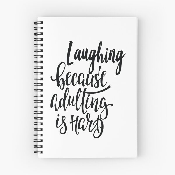 Item preview, Laughing Because Adulting Is Hard Laugh Laughter Equals Life designed and sold by ProjectX23.
