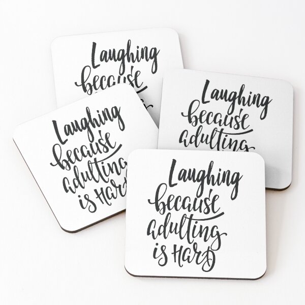 Item preview, Laughing Because Adulting Is Hard Laugh Laughter Equals Life designed and sold by ProjectX23.