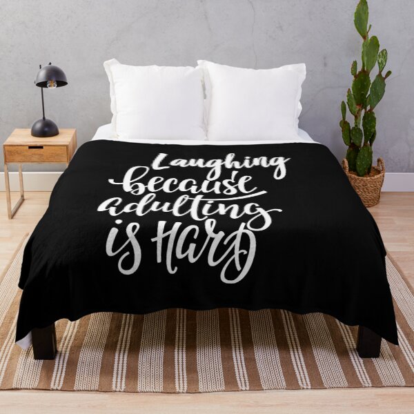 Item preview, Laughing Because Adulting Is Hard Laugh Laughter Equals Life designed and sold by ProjectX23.