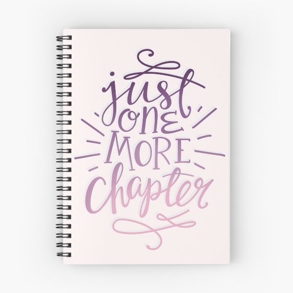 Item preview, One More Chapter - Book Nerd Girl Quote  designed and sold by Kit Cronk.