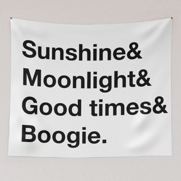 Item preview, Sunshine, Moonlight, Good times, Boogie. (Black text) designed and sold by Playsuit-Life.