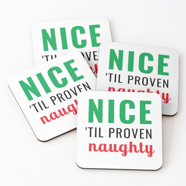 Item preview, Nice 'Til Proven Naughty designed and sold by SmileWit.