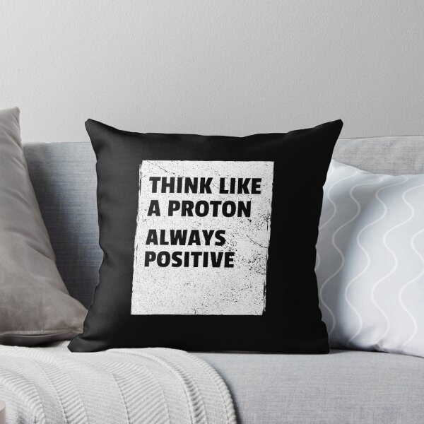 Item preview, Think like a Proton - always positive designed and sold by ShineEyePirate.