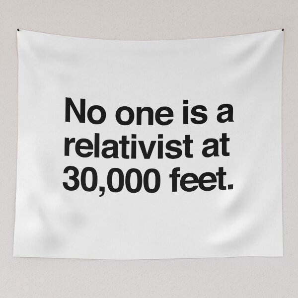 Item preview, no one is a relativist at 30,000 feet designed and sold by QuoteSpirations.
