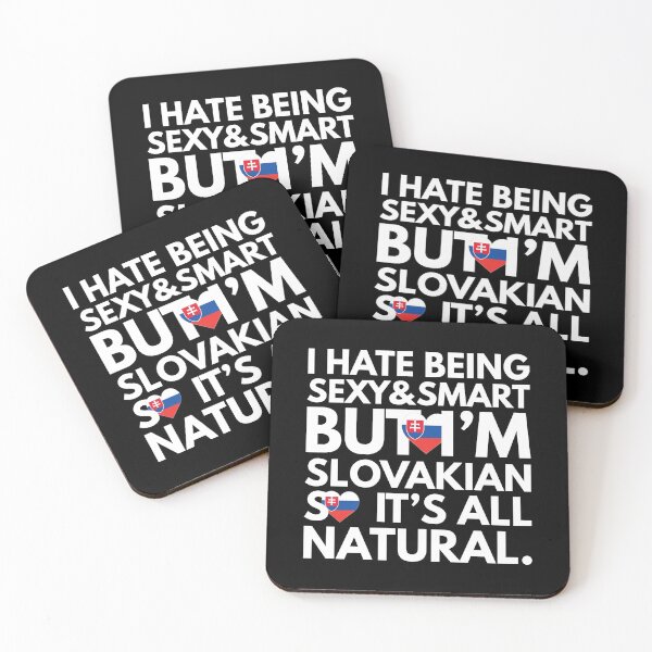 Item preview, Hate Being Sexy and Smart, But I am Slovakian, It is All Natural.  designed and sold by elhefe.