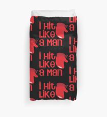 I hit like a man! with boxing gloves Duvet Cover