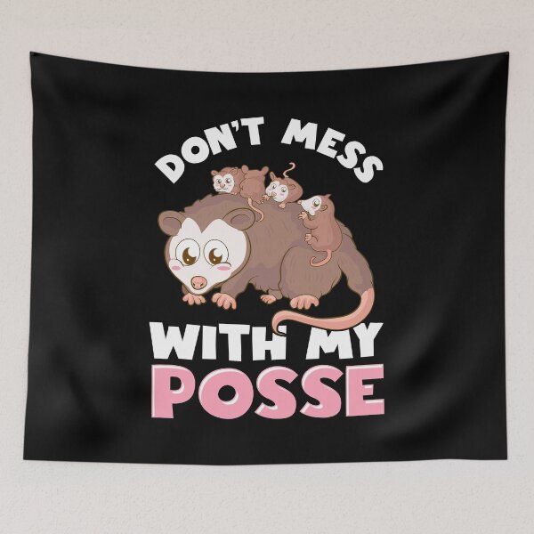 Item preview, Cute & Funny Don't Mess With My Posse Possum Family Pun designed and sold by perfectpresents.