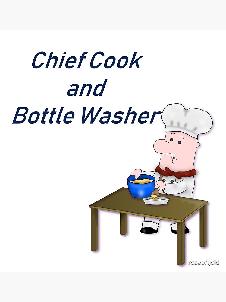 chief-cook-and-bottle-washer-with-cartoon-chef-photographic-print-for