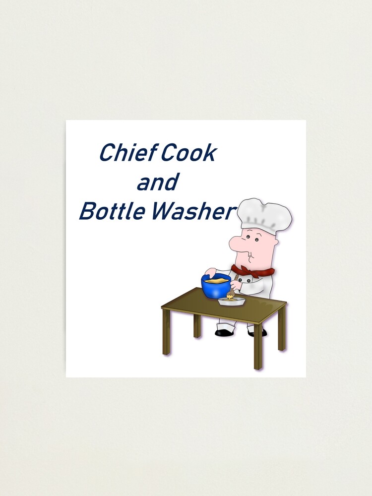 "Chief Cook and Bottle Washer with Cartoon Chef" Photographic Print for