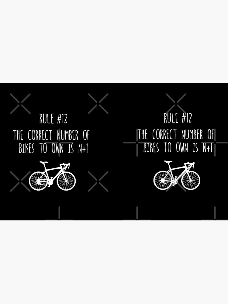 "Rule 12 The correct number of bikes to own is N+1" Coffee Mug for