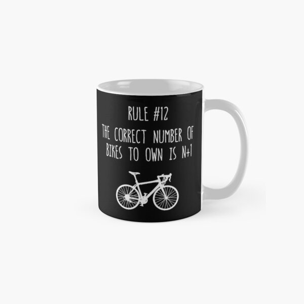 Regla 12 - El número correcto de bicicletas para poseer es N + 1 Taza clásica