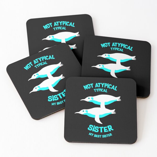 Item preview, Not Atypical Typical Sister My Best Sister - Short Funny Sister Quotes Gifts designed and sold by happygiftideas.
