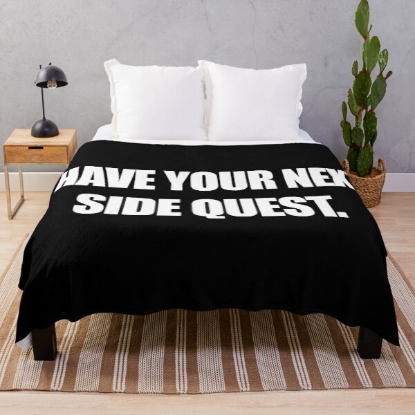 Item preview, I Have Your Next Side Quest designed and sold by rsty11.