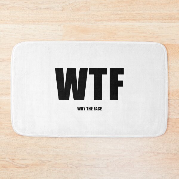 Item preview, WTF: Why The Face designed and sold by quoteedesigns.