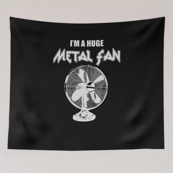 Item preview, I'm a Huge Metal Fan designed and sold by funprints.