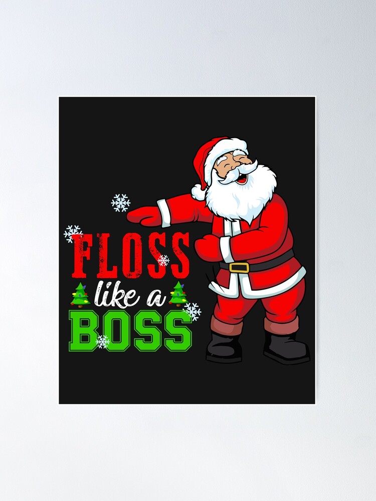 santa floss like a boss