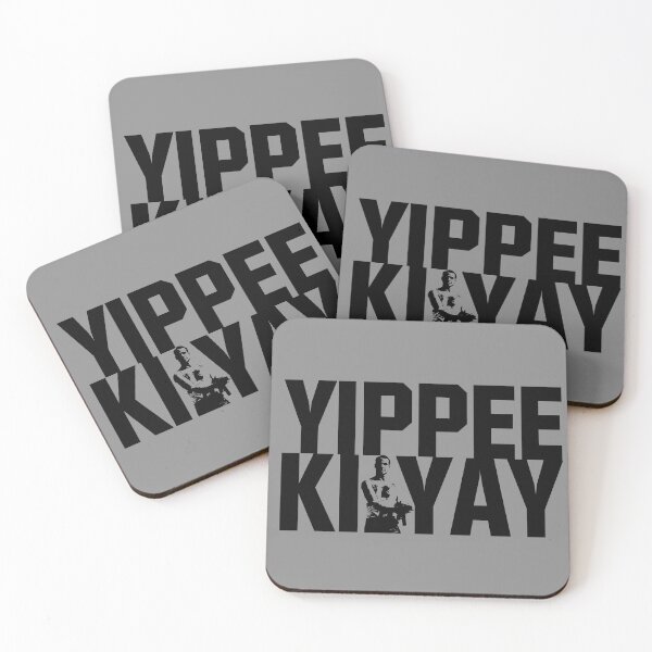 Item preview, Yippee Ki Yay designed and sold by ShaunieB.