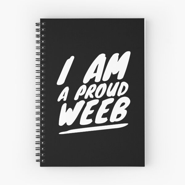 Item preview, I Am A Proud Weeb designed and sold by weirdo97.