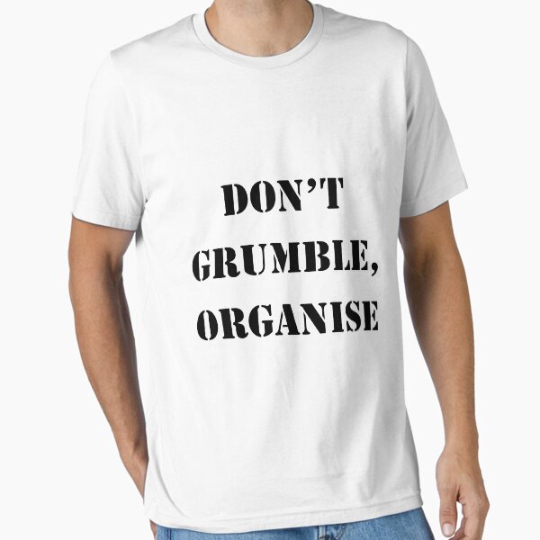 Item preview, Don't Grumble, Organise designed and sold by Owen65.