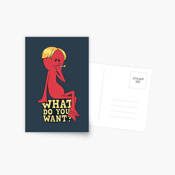 Red Meeseeks - What Do You Want? Postcard