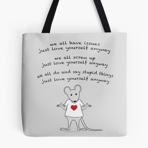 Item preview, MantraMouse® Love Yourself Anyway Cartoon on Gray Background designed and sold by Donna Martini.