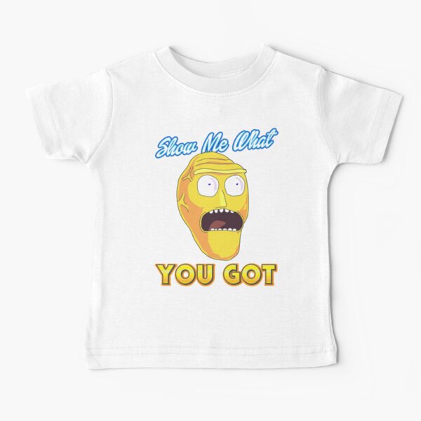 Show Me What You Got Rick And Morty armagHEADdon Baby T-Shirt