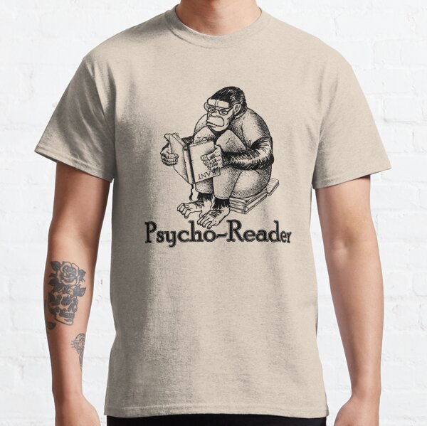 Psycho reader Classic T-Shirt
