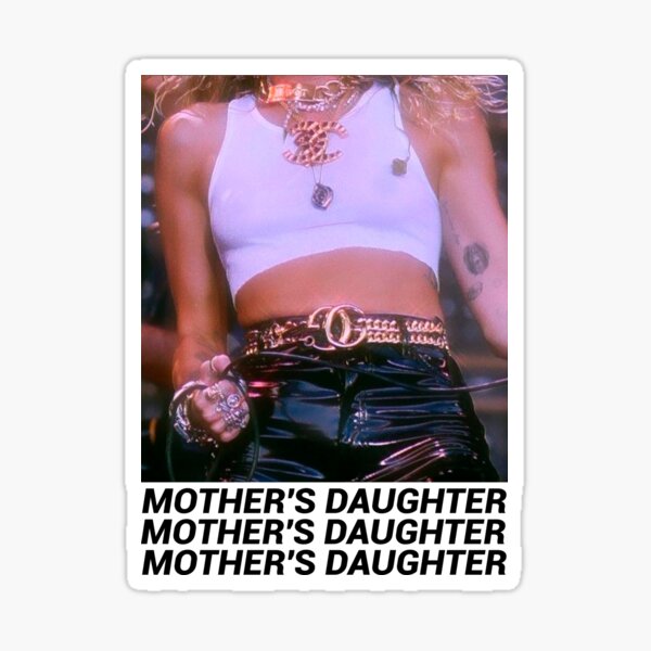 mother's daughter. Sticker