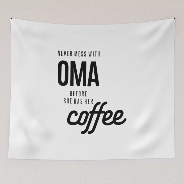 Item preview, Womens Never Mess With Oma Before She Has Her Coffee Grandma Gift designed and sold by cidolopez.