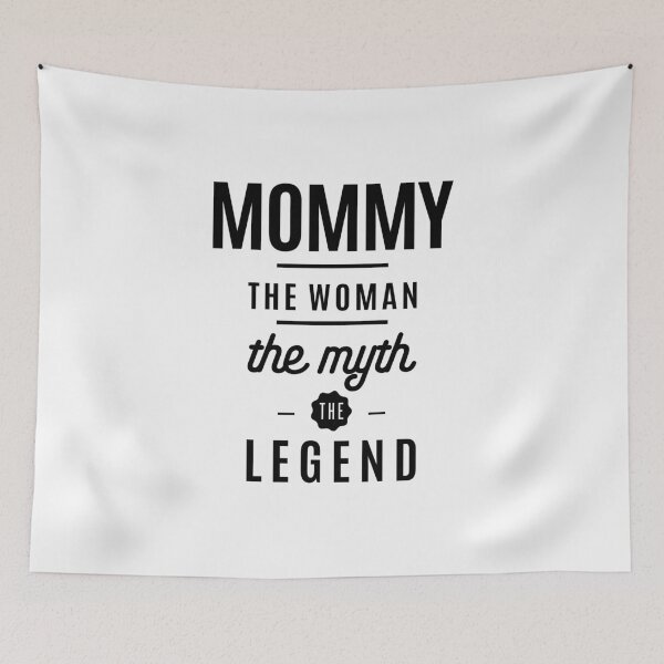 Item preview, Mommy The Woman Myth Legend Mother Gift designed and sold by cidolopez.